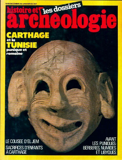 Livrenpoche : Dossiers histoire et archéologie n°69 : Carthage et Tunisie - Collectif - Livre