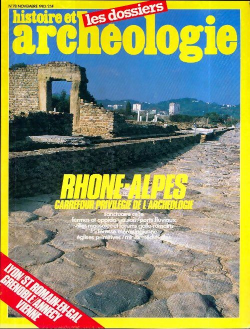 Livrenpoche : Dossiers histoire et archéologie n°78 : Rhône-Alpes - Collectif - Livre