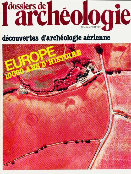 Livrenpoche : Dossiers histoire et archéologie n°43 : Europe, 10000 ans d'histoire - Collectif - Livre