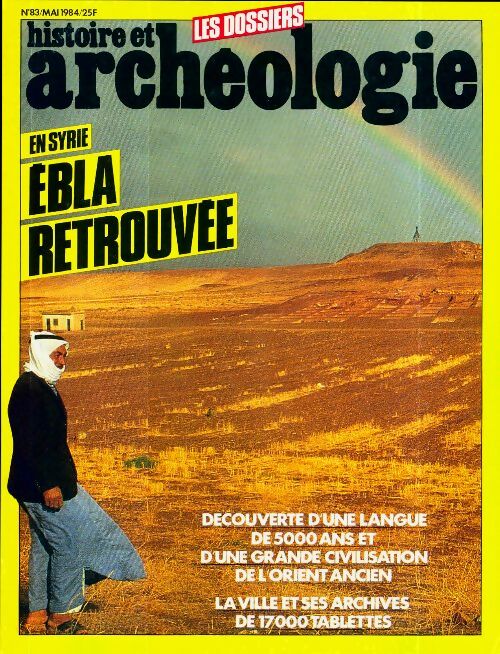 Livrenpoche : Dossiers histoire et archéologie n°83 : Ebla retrouvée - Collectif - Livre