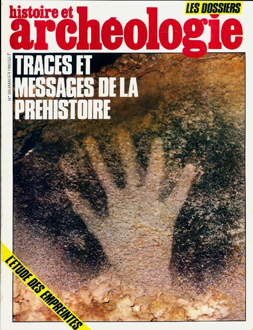 Livrenpoche : Dossiers histoire et archéologie n°90 : Traces et messages de la préhistoire - Collectif - Livre