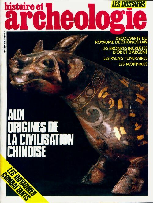 Livrenpoche : Dossiers histoire et archéologie n°91 : Aux origines de la civilisation chinoise - Collectif - Livre