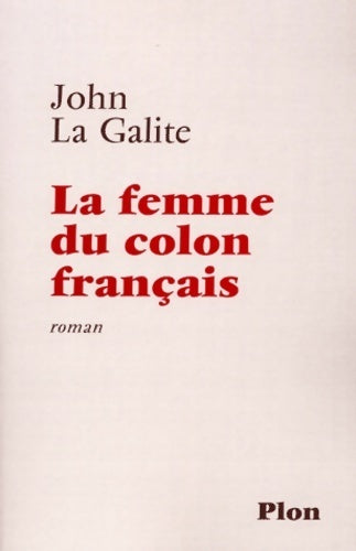 Livrenpoche : La femme du colon français - John La Galite - Livre