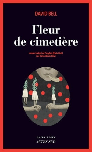 Livrenpoche : Fleur de cimetière - David Bell - Livre