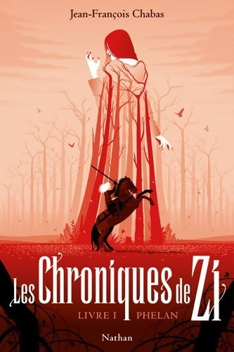 Livrenpoche : Les chroniques de Zi Tome I : Phelan - Jean-François Chabas - Livre