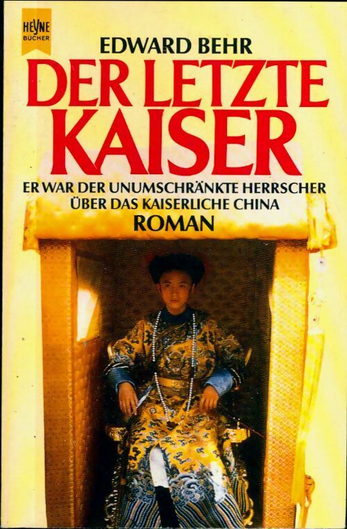 Der letzte kaiser - Edward Behr -  Heyne Buch - Livre