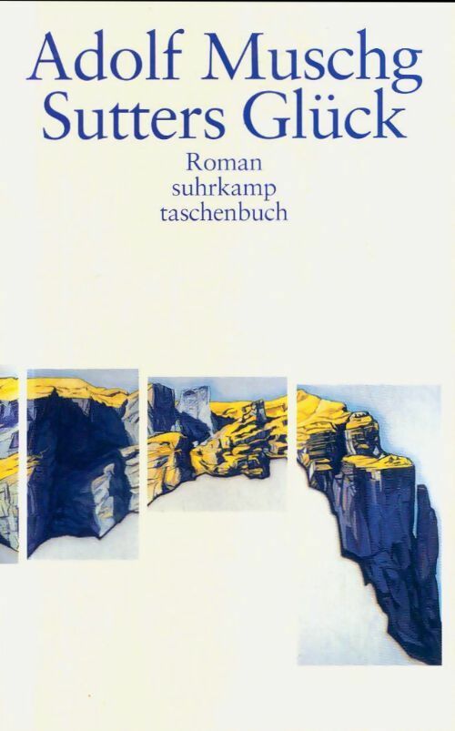 Livrenpoche : Sutters glück - Adolf Muschg - Livre