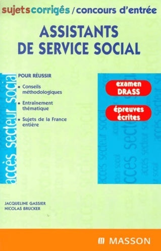 Livrenpoche : Concours d'entrée assistants de service social. Sujets corrigés - Jacqueline Gassier - Livre