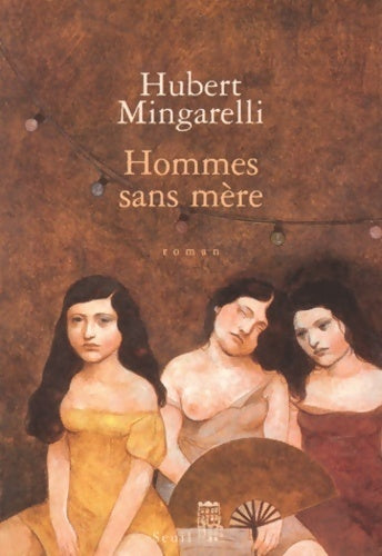 Livrenpoche : Hommes sans mères - Hubert Mingarelli - Livre