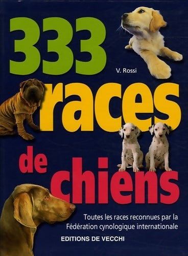 Livrenpoche : 333 races de chiens - Valeria Rossi - Livre