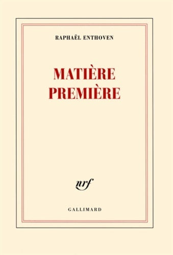 Livrenpoche : Matière première - Raphaël Enthoven - Livre