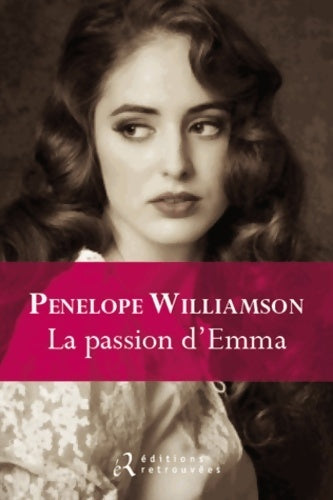 La passion d'Emma - Penelope Williamson - Livre