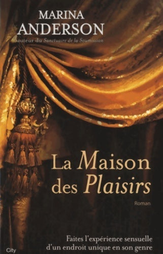 Livrenpoche : La maison des plaisirs - Marina Anderson - Livre