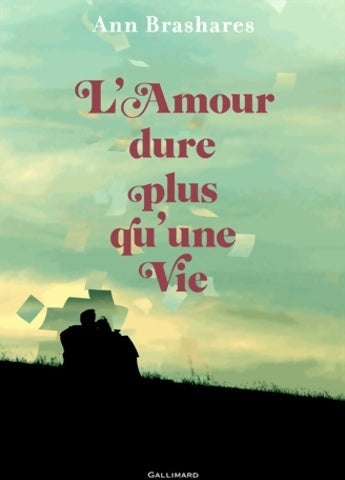 Livrenpoche : L'amour dure plus qu'une vie - Ann Brashares - Livre