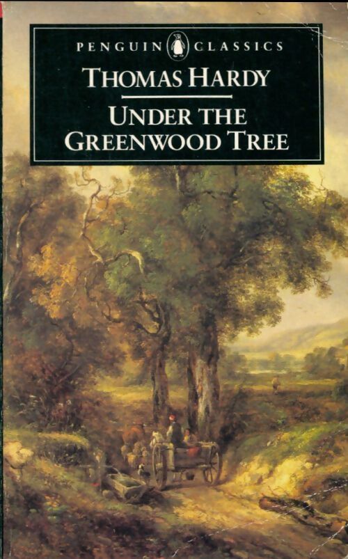 Livrenpoche : Under the Greenwood tree - Thomas Hardy - Livre
