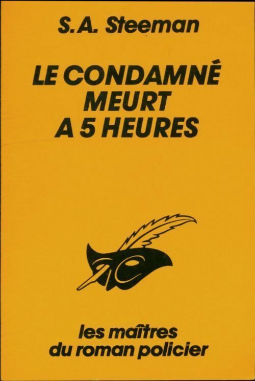 Livrenpoche : Le condamné meurt à 5 heures - Steeman-S. A. - Livre