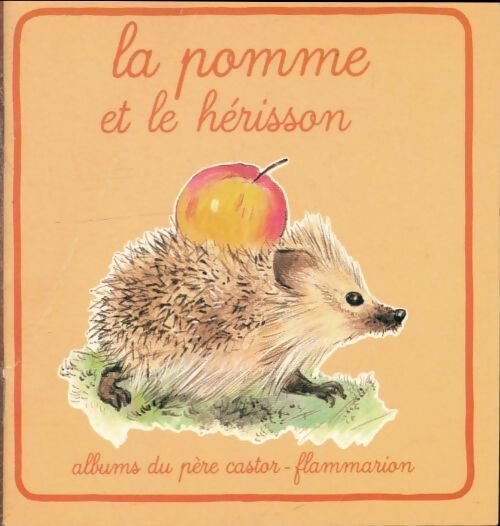 Livrenpoche : La pomme et le hérisson - Collectif - Livre