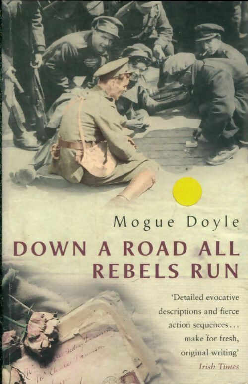 Livrenpoche : Down a road all rebels run - Mogue Doyle - Livre