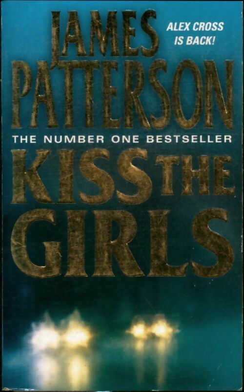 Livrenpoche : Kiss the girls - James Patterson - Livre