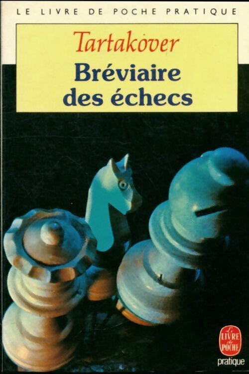 Livrenpoche : Bréviaire des échecs - Xavier Tartacover - Livre