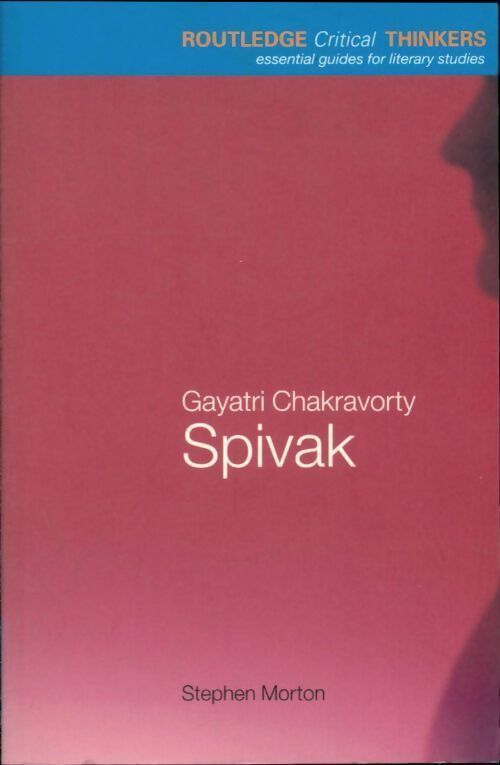 Livrenpoche : Gayatri chakravorty spivak - Stephen Morton - Livre