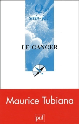 Livrenpoche : Le cancer - Maurice Tubiana - Livre