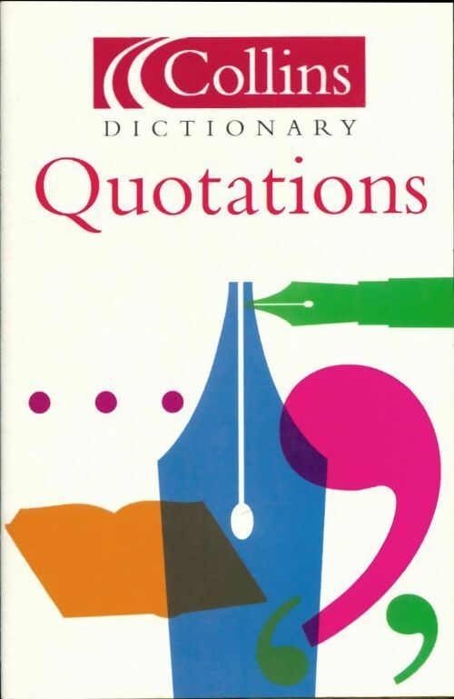 Collins dictionary of quotations - Anna Gavalda -  Collins - Livre