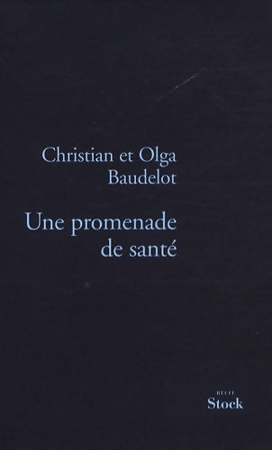 Livrenpoche : Une promenade de santé - Christian Baudelot - Livre