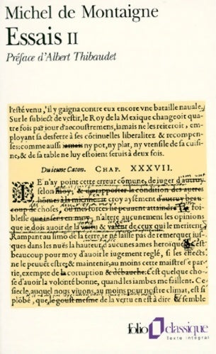 Les essais Tome II - Michel De Montaigne -  Folio - Livre