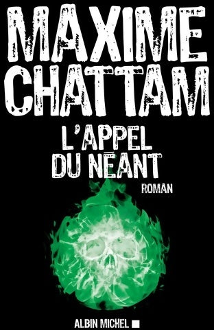 Livrenpoche : L'appel du néant - Maxime Chattam - Livre