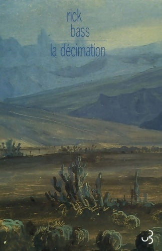 Livrenpoche : La décimation - Rick Bass - Livre
