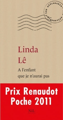 Livrenpoche : À l'enfant que je n'aurai pas - Linda Lê - Livre