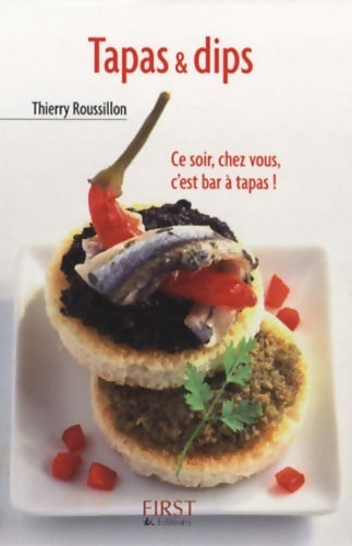 Livrenpoche : Tapas & dips - Thierry Roussillon - Livre