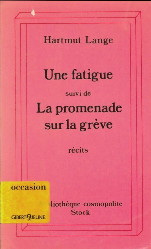 Livrenpoche : Une fatigue / La promenade sur la grève - Hartmut Lange - Livre