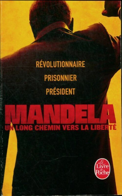 Livrenpoche : Un long chemin vers la liberté - Nelson Mandela - Livre