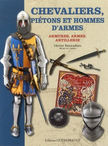 Livrenpoche : Chevaliers, écuyers et hommes d'armes - Olivier Renaudeau - Livre