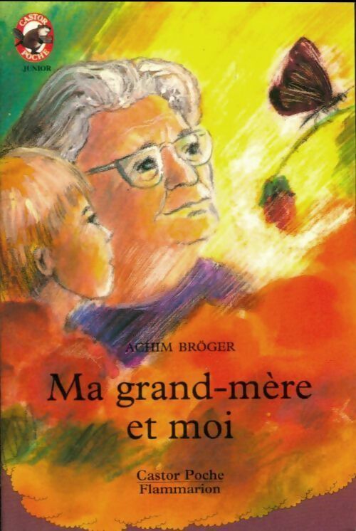 Livrenpoche : Ma grand-mère et moi - Achim Bröger - Livre