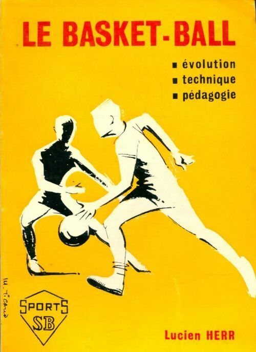 Livrenpoche : Le basket-ball - Lucien Herr - Livre