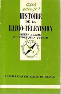 Livrenpoche : Histoire de la radio-télévision - Pierre Albert - Livre