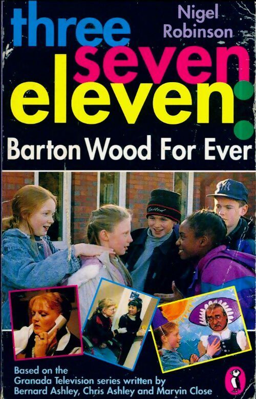 Livrenpoche : Three seven eleven : Barton wood for ever - Nigel Robinson - Livre