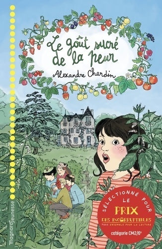 Livrenpoche : Le goût sucré de la peur - Alexandre Chardin - Livre