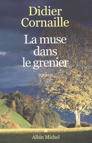 Livrenpoche : La muse dans le grenier - Didier Cornaille - Livre