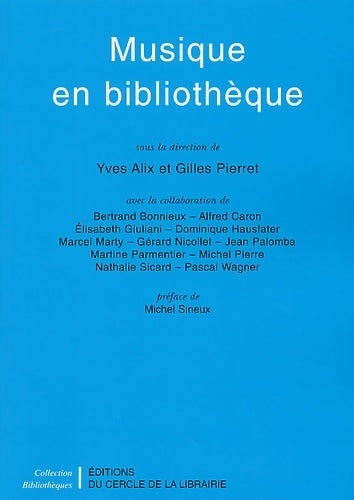 Livrenpoche : Musique en bibliothèque - Collectif - Livre