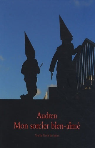 Livrenpoche : Mon sorcier bien-aimé - Audren - Livre