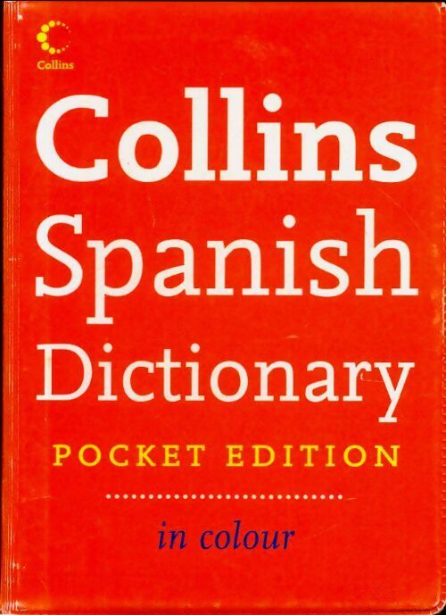 Livrenpoche : Collins Spanish dictionary - Collectif - Livre