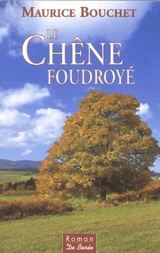 Livrenpoche : Le chêne foudroyé - Maurice Bouchet - Livre