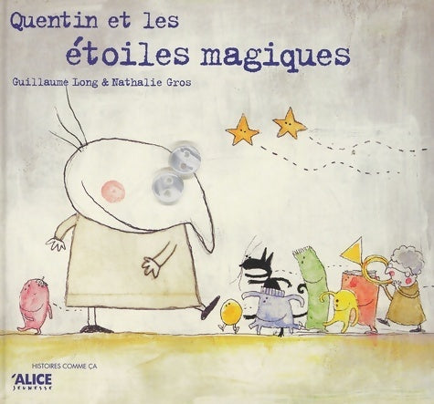 Livrenpoche : Quentin et les étoiles magiques - Nathalie Gros - Livre