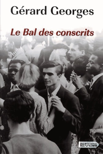 Livrenpoche : Le bal des conscrits - Gérard Georges - Livre