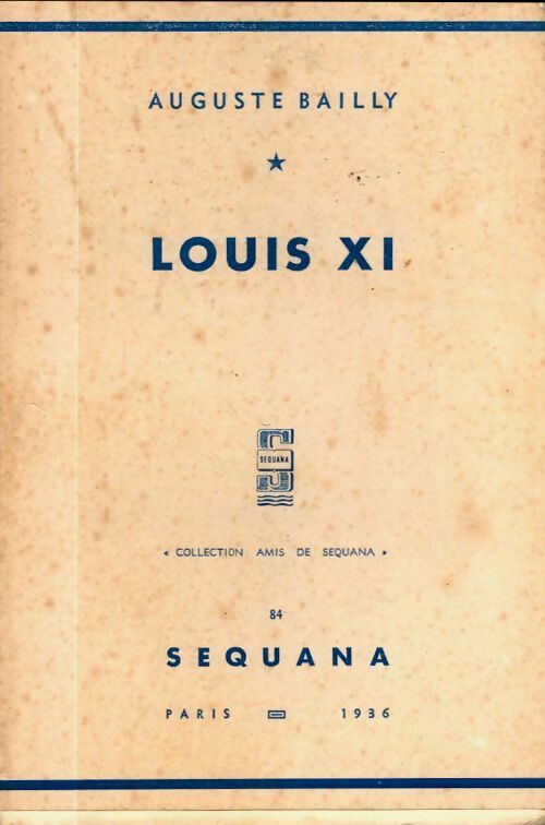 Livrenpoche : Louis XI - Auguste Bailly - Livre