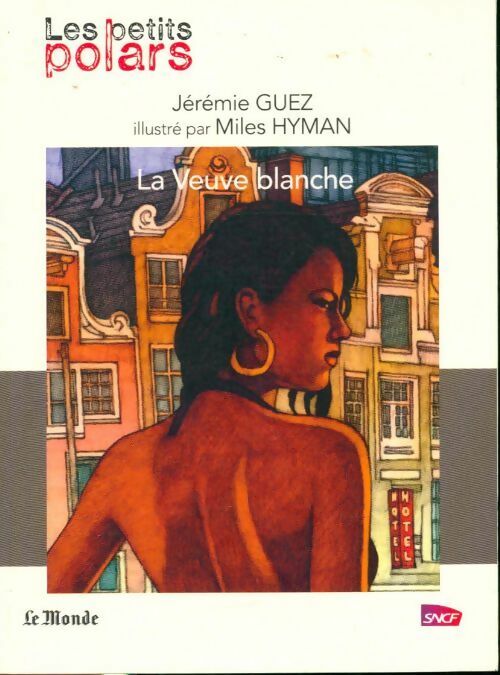 Livrenpoche : La veuve blanche - Jérémie Guez - Livre